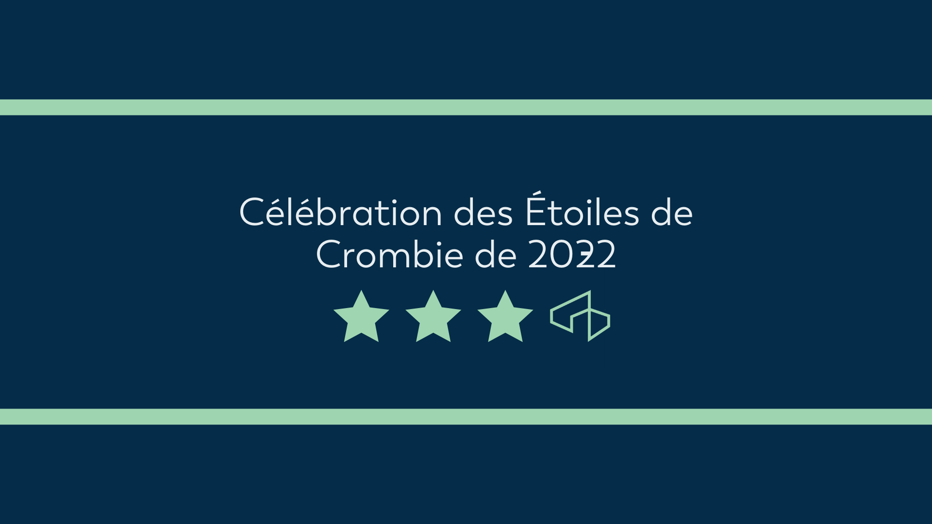 Featured image for “Célébration des Étoiles de Crombie de 2022”