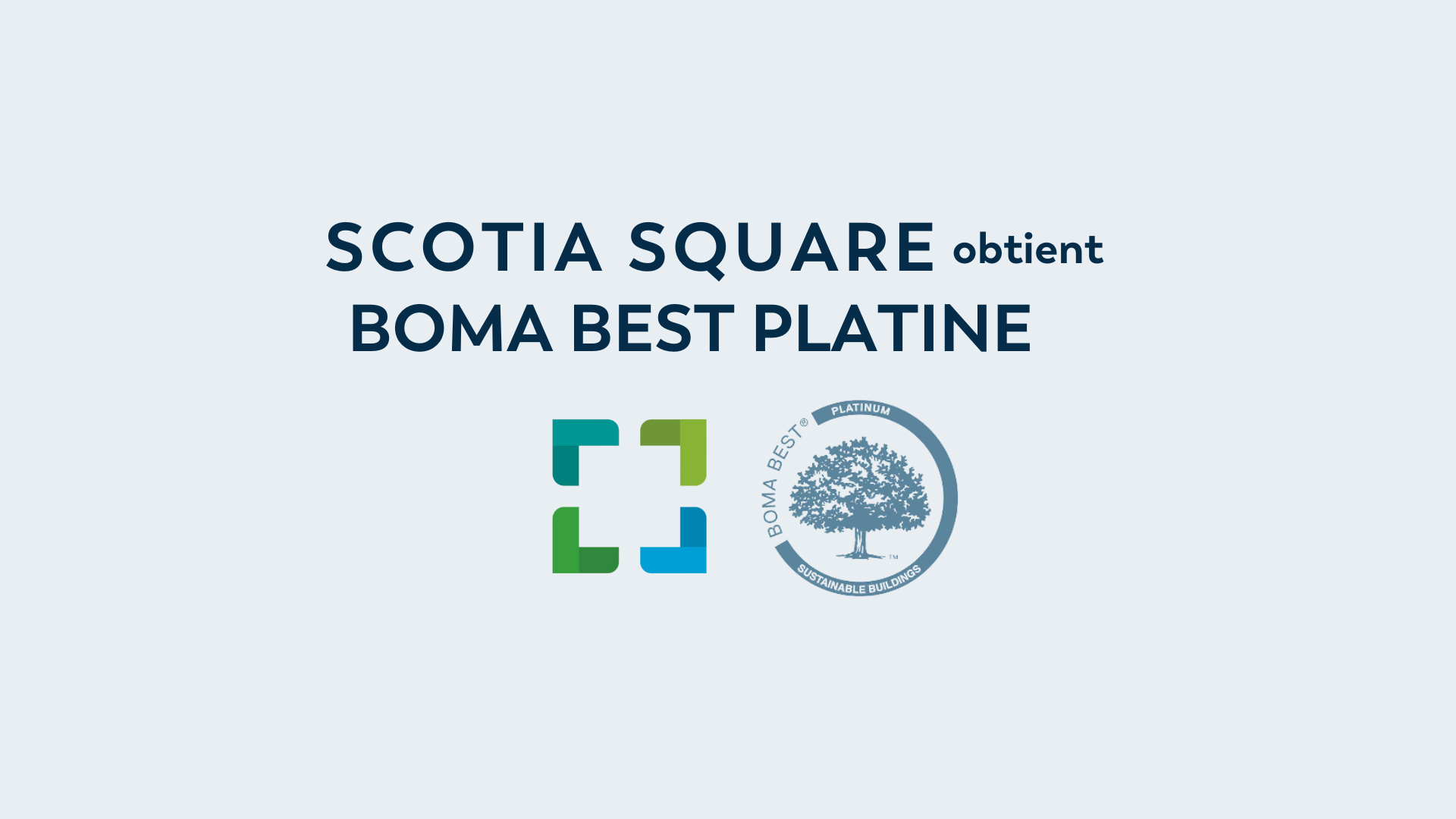 Featured image for “Scotia Square obtient la certification BOMA BEST niveau platine (espace de bureaux) en Nouvelle-Écosse.”